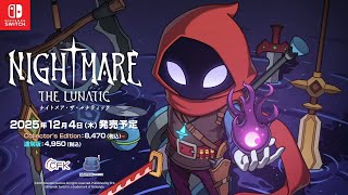 Watch and explore about Nightmare: The Lunatic