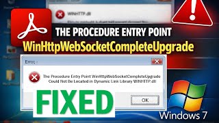 How To Fix The procedure entry point WinHttpWebSocketCompleteUpgrade Error | WINHTTP.dll Startup