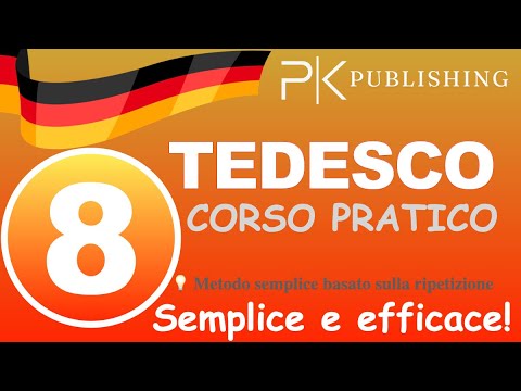 Corso Pratico di Tedesco, Livello Base, Lezione 8