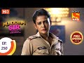 Maddam sir - Ep 250 - Full Episode - 12th July, 2021