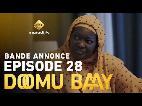 Série - Doomu Baay - Saison 1 - Episode 28 - Bande annonce
