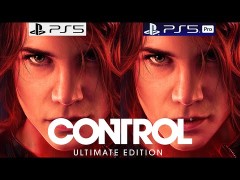 Control Ultimate Edition PS5 vs PS5 Pro - Graphics Comparison - Framerate - Loading Times - 4k