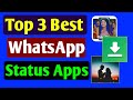 3 Best WhatsApp Status App WhatsApp Video Status