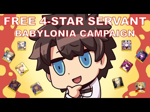 Fate Grand Order | Babylonia Anime Campaign - Free 4 Star Ticket! Top 3 SR Servants to Consider!
