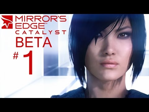 Mirror's Edge Catalyst Gameplay Part 1 - FAITH IN TROUBLE - PC Beta Walkthrough 60fps