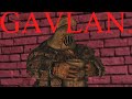 GAVLAN - Dark Souls 2