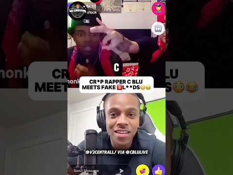 C Blu Meets Fake 🅱️l**dz #cblu #rapper