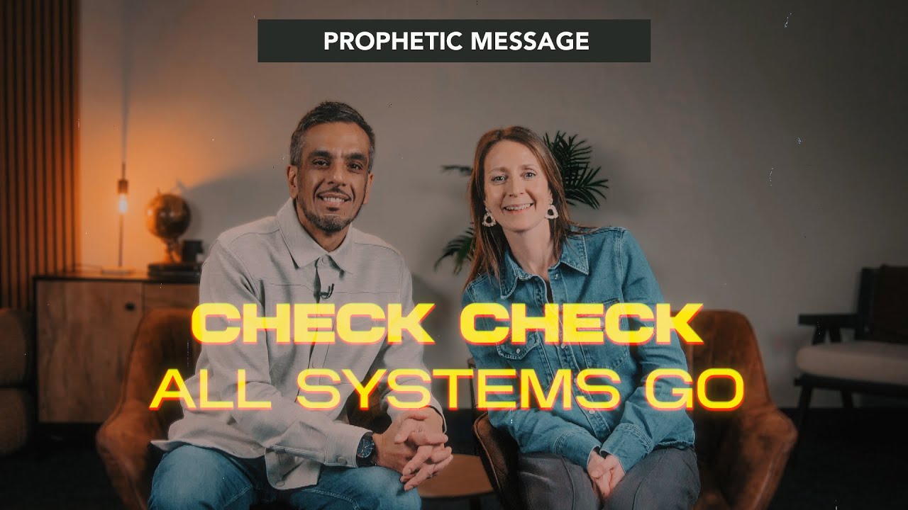 It's Already Begun: Check Your Systems, Be Ready | Revival Times | Steve & Esther Uppal