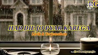 Download lagu Har Dil Jo Pyar Karega | Lirik & Terjemahan Indonesia mp3