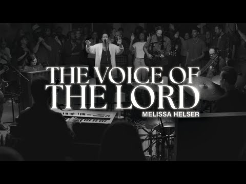 The Voice Of The Lord - Live (Official Lyric Video) | Melissa Helser