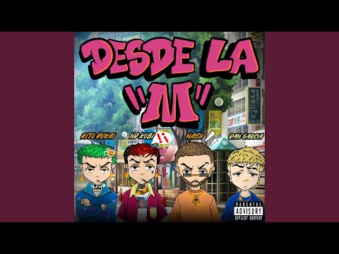 Desde La M (feat. Dan García)
