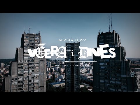 Michajlov - Včera i dnes (Official Video)