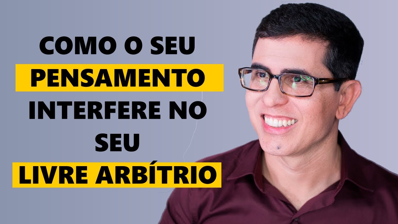 O LIVRE ARBÍTRIO E A FORÇA DO PENSAMENTO HAROLDO DUTRA DIAS