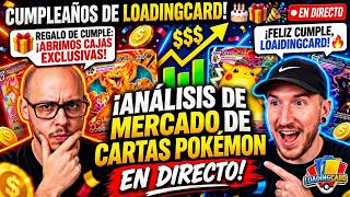 Cumpleaños LOADINGCARD, NUEVAS NOTICIAS!! ANALISIS MERCADO POKEMON!! Con DIOSES DEL CARTON