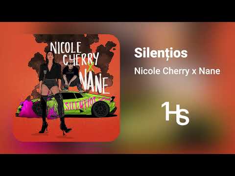 Nicole Cherry x Nane - Silențios | 1 Hour / 1 Oră