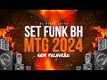 SET DE FUNK LIGHT 2024 AS MAIS TOCADAS DE BH ( DJ RIQUE SALES ) #funksempalavrão #semvinheta