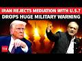 NO PEACE UNTIL TRUMP Iran S SHOCK Declaration Amid Mediation Talks Hints At LONG WAR