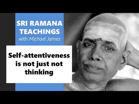 2026-02-01 San Diego Ramana Satsang: Self-attentiveness is not just not thinking