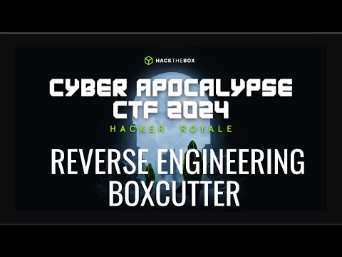 HTB Cyber Apocalypse CTF 2024 |  Reverse Engineering - Boxcutter
