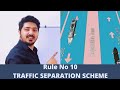 Rule No 10 Traffic Separation Scheme Navigation ROR Merchant Navy Deck Officer