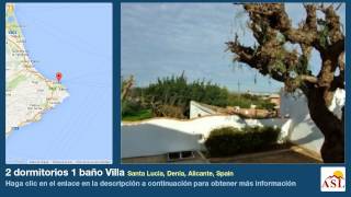 preview picture of video '2 dormitorios 1 baño Villa se Vende en Santa Lucia, Denia, Alicante, Spain'