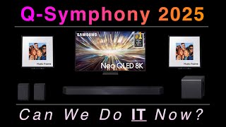 2025 Samsung Q-Symphony - Can you add the Q990F and two Music Frames?
