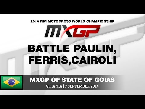 MXGP of State of Goias 2014 Paulin, Ferris & Cairoli Battle - Motocross
