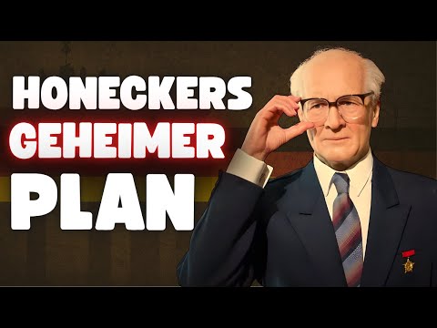 Erich Honecker – Der geheime Plan zur Infiltration der Bundesrepublik?