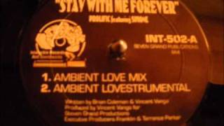Prolific Featuring Simone - Stay With Me Forever (Ambient Love Mix)