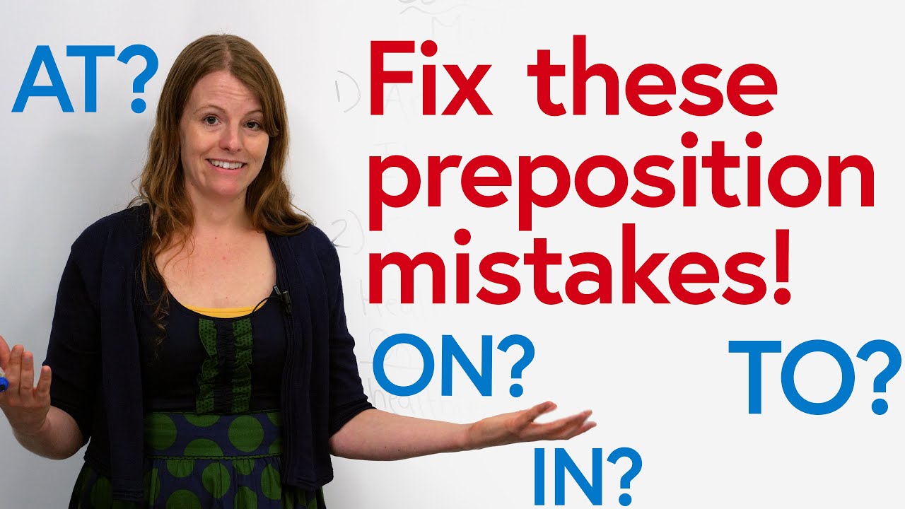 The Most Common Preposition Mistakes in English: AT, ON, IN, TO, WITH… thumbnail