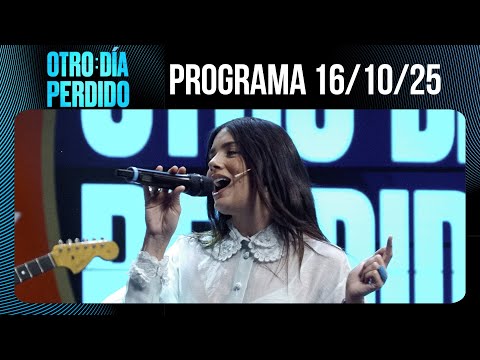 OTRO DÍA PERDIDO - Programa 16/10/25 - NATALIE PÉREZ, UNA ESTRELLA POR DONDE SE LA MIRE