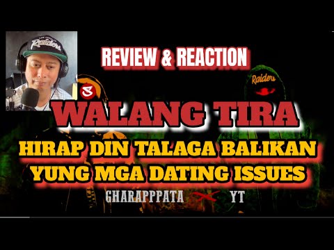 WALANG TIRA - GHARAPPPATA x YT (REVIEW & REACTION)