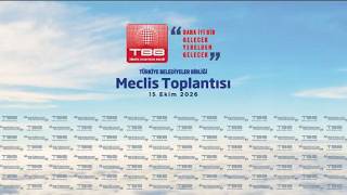 🔴 Canlı | Türkiye Belediyeler Birliği Meclis Toplantısı