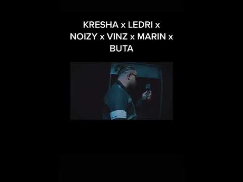 Mc Kresha × Ledri Vula × Noizy × Vinz × Marin × Buta (Remix)
