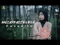 MUSAPPARENGNGA PASSELLE DIANTY OSLAN CIPT ZANKREWO Official Music Video