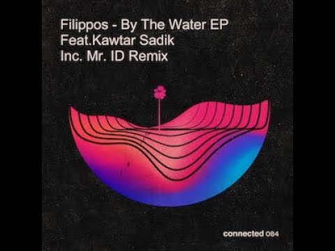Filippos 'Fortunate' Feat. Kawtar Sadik (connected 084)