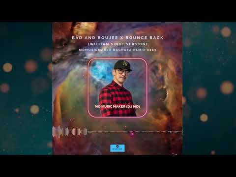 Bad and Boujee x Bounce Back MoMusicMaker Bachata Remix 2023