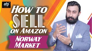 How to Sell On Amazon FBA 2020 - Norway Market