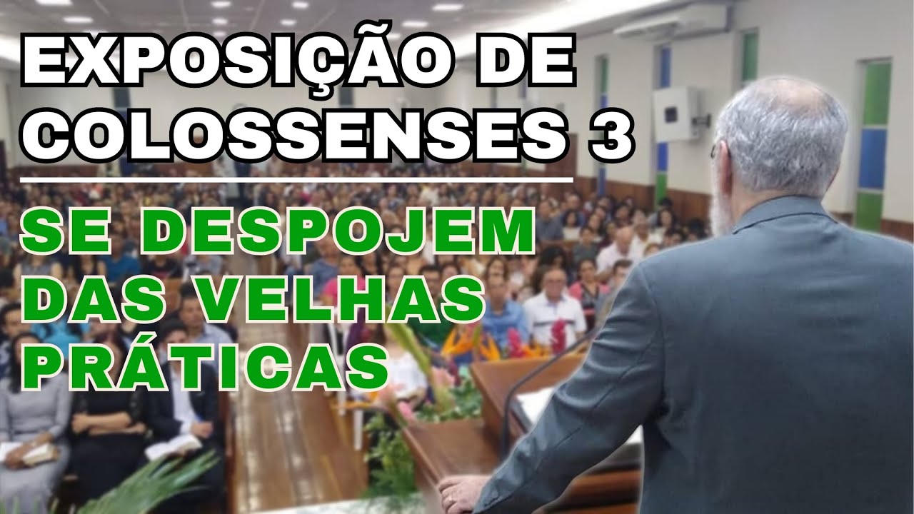 COLOSSENSES 3 | Augustus Nicodemus