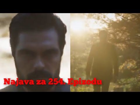 Najava za 254. Epizodu  - Emanet 'Fatalna Ljubav