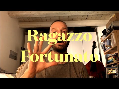 Italian Song Translated and Explained RAGAZZO FORTUNATO (By Jovanotti-Lorenzo Cherubini)