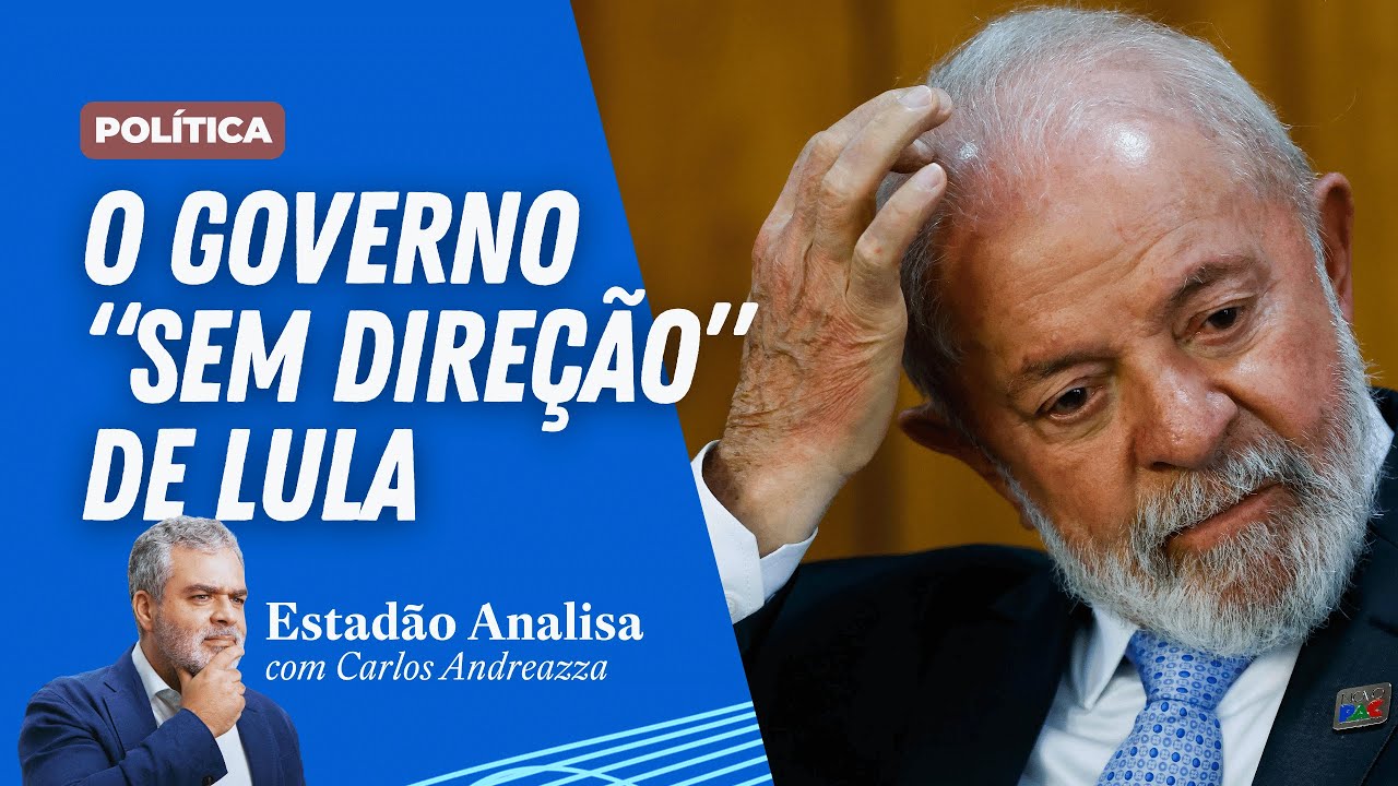 "O governo “sem direção” de Lula" | Estadão Analisa com Carlos Andreazza