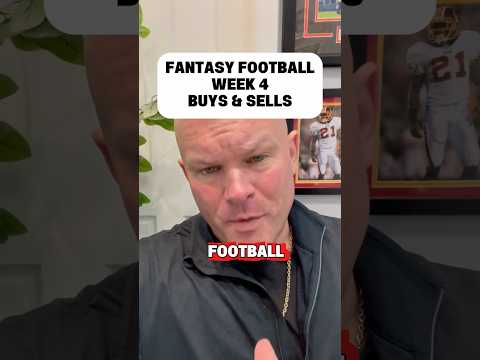 Thumbnail for Week 4 Fantasy Football buys and sells