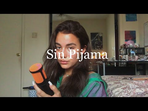 Video thumbnail for Sin Pijama