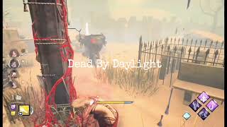 DEAD BY DAYLIGHT 【いろんな場面で】