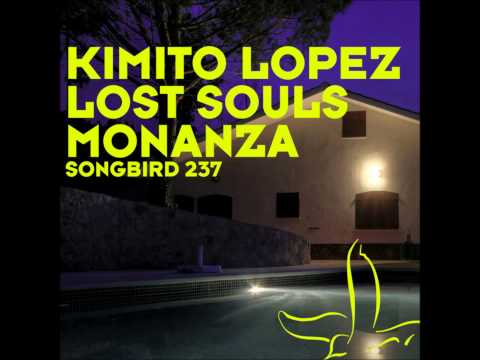 Kimito Lopez - Monanza.wmv