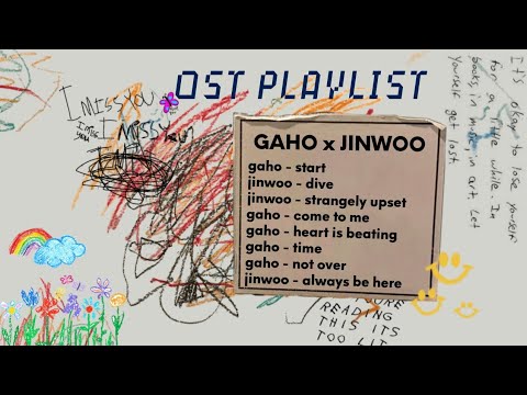 GAHO & JINWOO (PLT Records) OST PLAYLIST ~ 가호와 정진우 OST 노래 모음