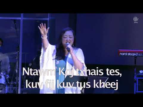 Muaj tag nrho kuv (With All I Am) ~Nam Nyaj Ntxhw Koo #NkaujNtseeg