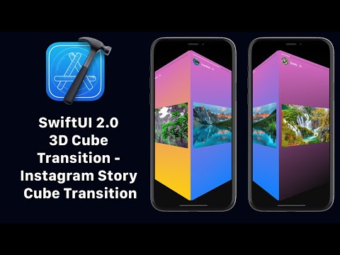 SwiftUI 2.0 3D Cube Transition - Instagram Story 3D Cube Transition - SwiftUI 2.0 Tutorials