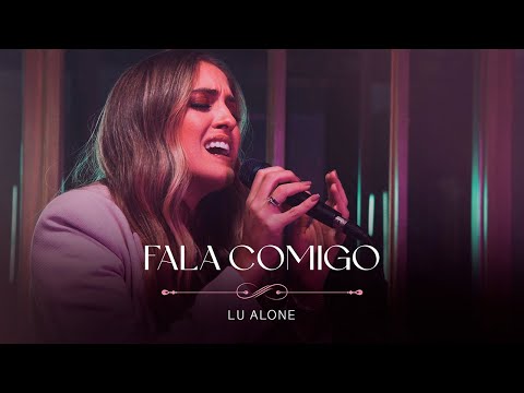 Lu Alone - Fala Comigo (Ao Vivo)